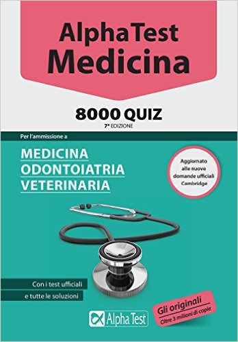 Alpha Test Medicina TOLC-MED - 10.000 quiz - Medicina, Odontoiatria,  Veterinaria - Alpha Test